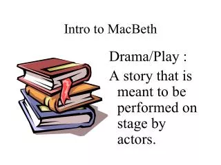 Intro to MacBeth