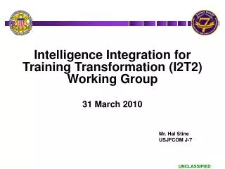 Intelligence Integration for Training Transformation (I2T2) Working Group