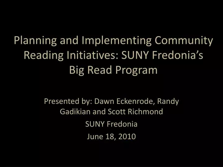 planning and implementing community reading initiatives suny fredonia s big read program