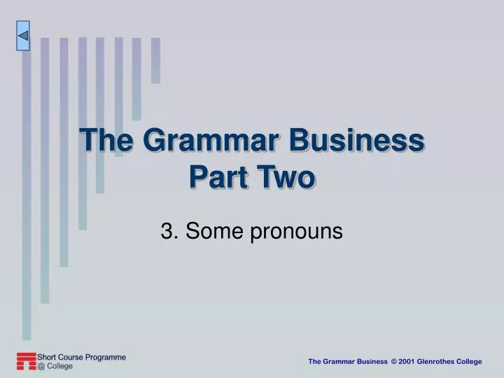 the grammar business part two