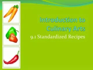 Introduction to Culinary Arts