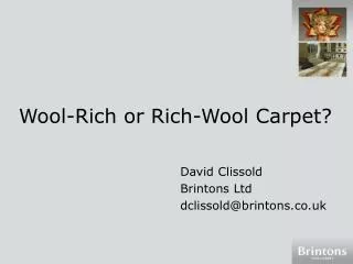 Wool-Rich or Rich-Wool Carpet?