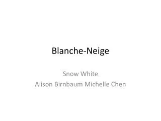 blanche neige