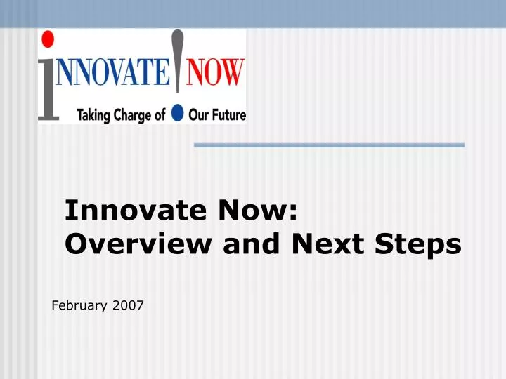 innovate now overview and next steps