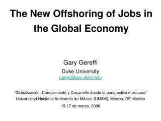 The New Offshoring of Jobs in the Global Economy