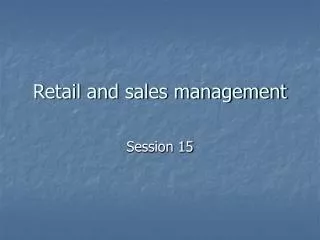 Retail and sales management