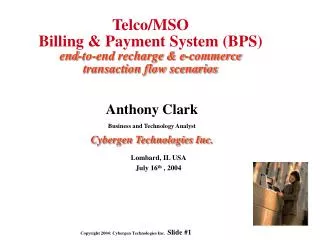 Anthony Clark Business and Technology Analyst Cybergen Technologies Inc.