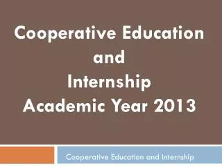 Cooperative Education and Internship