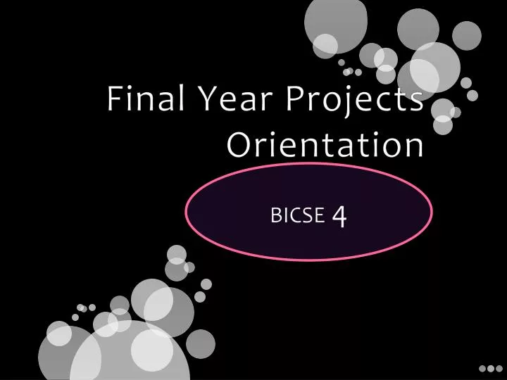final year projects orientation