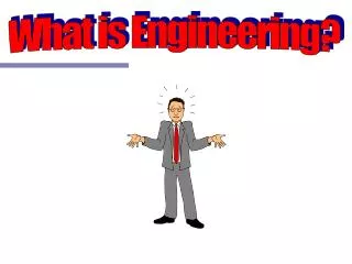 What is Engineering?