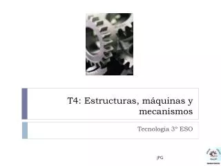 t4 estructuras m quinas y mecanismos