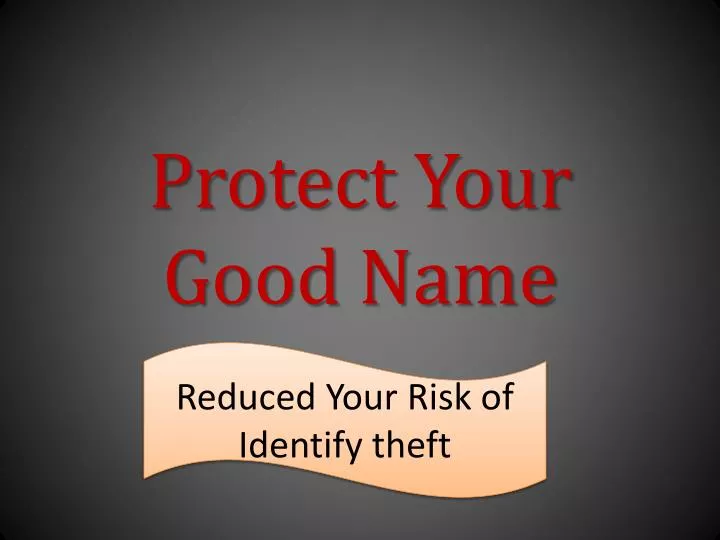 protect your good name