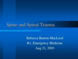 Spine and Spinal Trauma