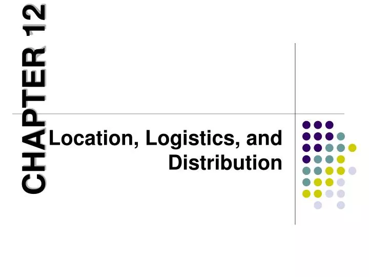 location logistics and distribution