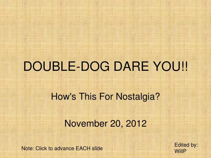 double dog dare you