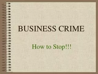 BUSINESS CRIME