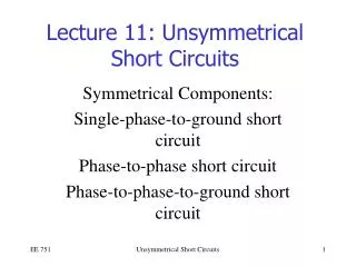 Lecture 11: Unsymmetrical Short Circuits