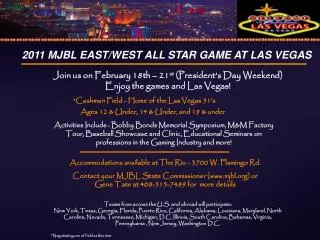 2011 MJBL EAST/WEST ALL STAR GAME AT LAS VEGAS