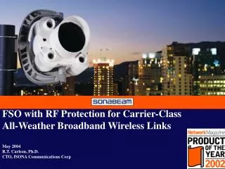 FSO with RF Protection for Carrier-Class All-Weather Broadband Wireless Links May 2004