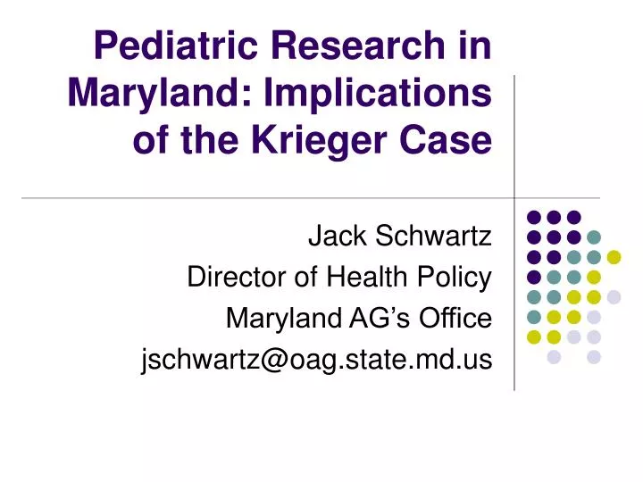 pediatric research in maryland implications of the krieger case