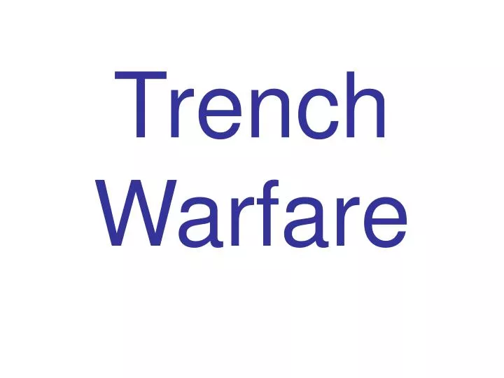 trench warfare