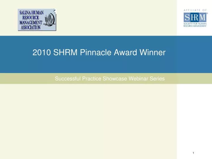 2010 shrm pinnacle award winner