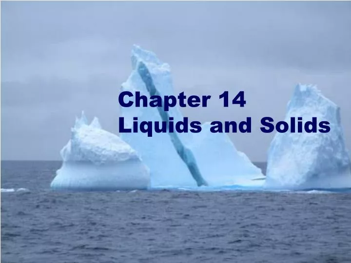 chapter 14 liquids and solids