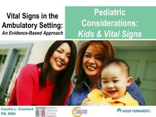 Pediatric Considerations: Kids &amp; Vital Signs