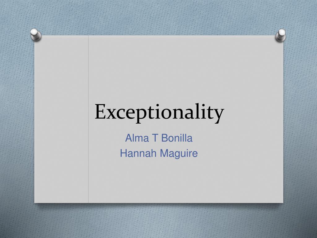 PPT - Exceptionality PowerPoint Presentation, free download - ID:3116331