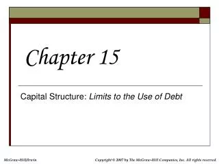 Capital Structure: Limits to the Use of Debt