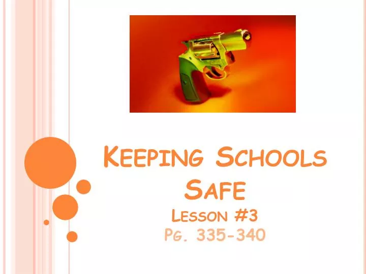 keeping schools safe lesson 3 pg 335 340