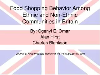 Food Shopping Behavior Among Ethnic and Non-Ethnic Communities in Britain