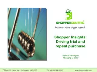 Shopper Insights: Driving trial and repeat purchase