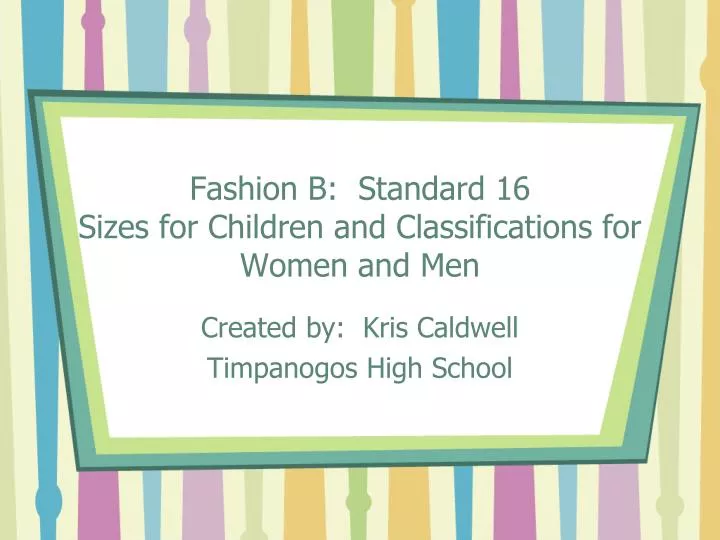 fashion b standard 16 sizes for children and classifications for women and men