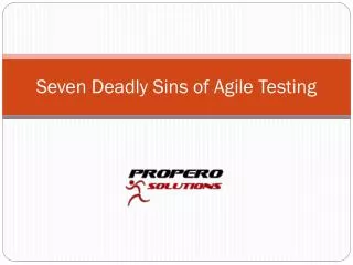 Seven Deadly Sins of Agile Testing