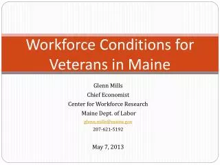 Workforce Conditions for Veterans in Maine