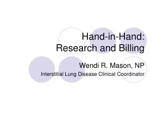 Hand-in-Hand: Research and Billing