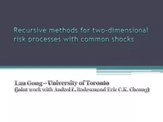 Recursive methods for two-dimensional risk processes with common shocks