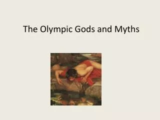 The Olympic Gods and Myths