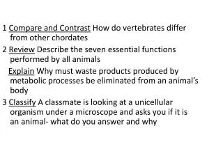 1 Compare and Contrast How do vertebrates differ from other chordates