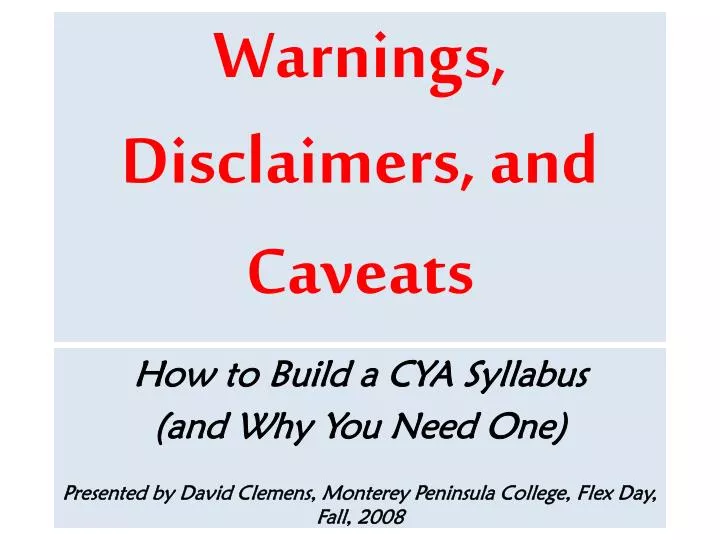 warnings disclaimers and caveats