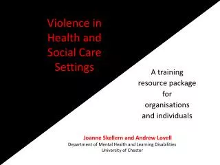 Violence in Health and Social Care Settings