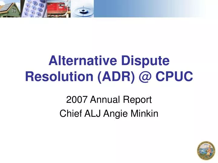 alternative dispute resolution adr @ cpuc
