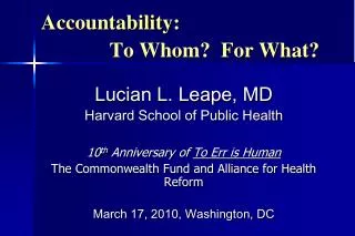 Accountability: To Whom? For What?