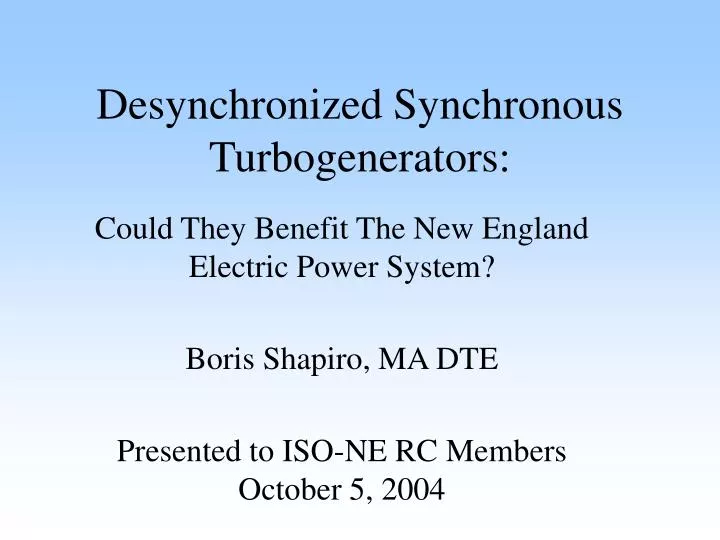 desynchronized synchronous turbogenerators