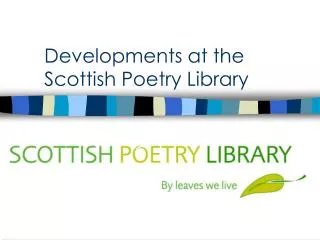 Developments at the Scottish Poetry Library