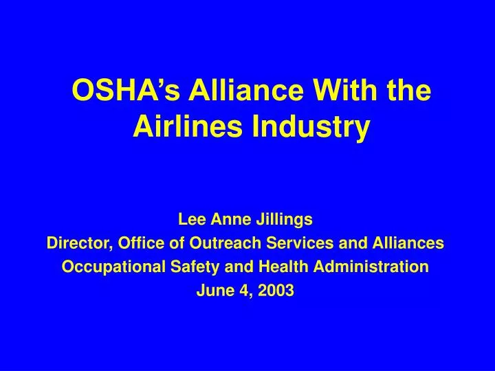 osha s alliance with the airlines industry