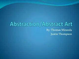 Abstraction/Abstract Art