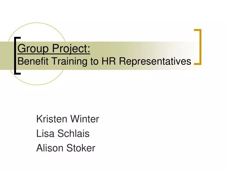 group project benefit training to hr representatives