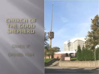 Church of the Good Shepherd Grade II* Opened 1964